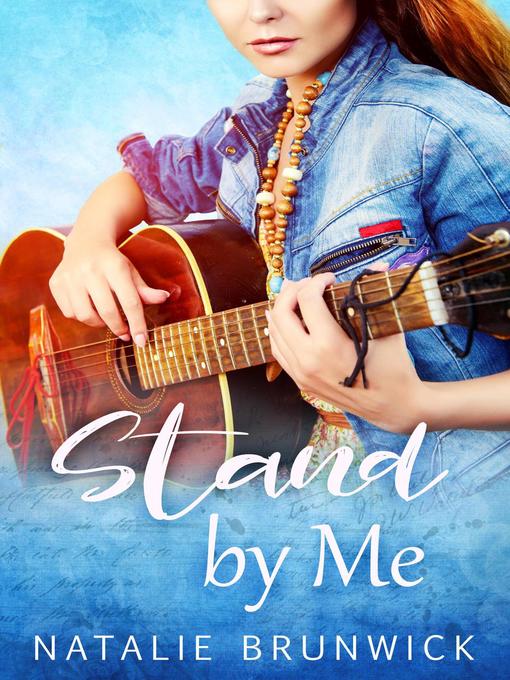 Title details for Stand by Me by Natalie Brunwick - Available